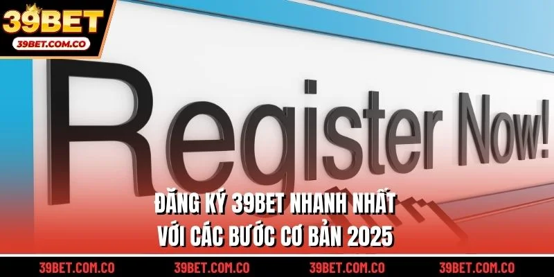 Đăng ký 39bet